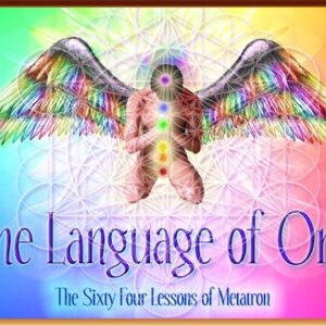 Language of One: 64 Lessons of Metatron